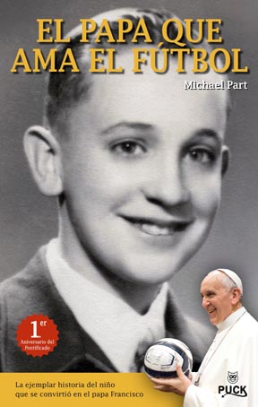 El Papa que ama el fútbol.