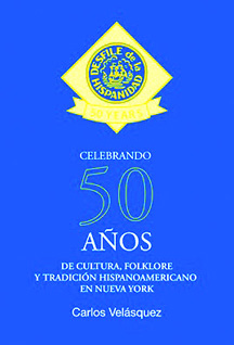Portada del libro sobre los 50 años del Desfile de la Hispanidad de Nueva York.