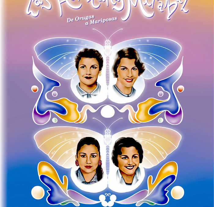 Libro Las Hermanas Mirabal: De orugas a mariposas